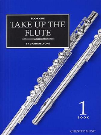 TAKE UP THE FLUTE Volume 1