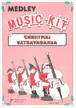 CHRISTMAS EXTRAVAGANZA Medley