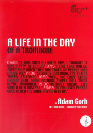 A LIFE IN THE DAY OF A TROMBONE (treble clef)
