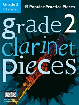 GRADE 2 CLARINET PIECES + Downloads