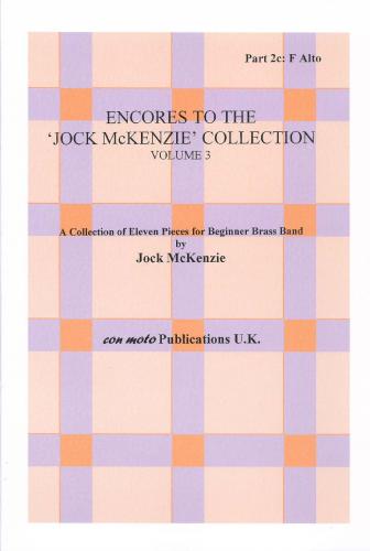 ENCORES TO THE JOCK MCKENZIE COLLECTION Volume 3 for Brass Band Part 2c F Alto