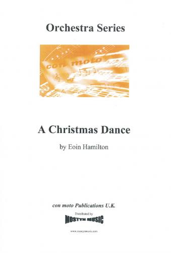 A CHRISTMAS DANCE for Full Orchestra (score)