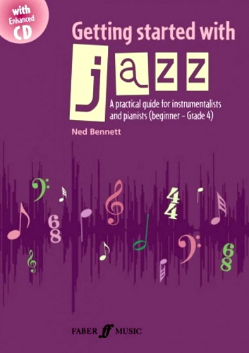 GETTING STARTED WITH JAZZ Beginner to Grade 4 + CD