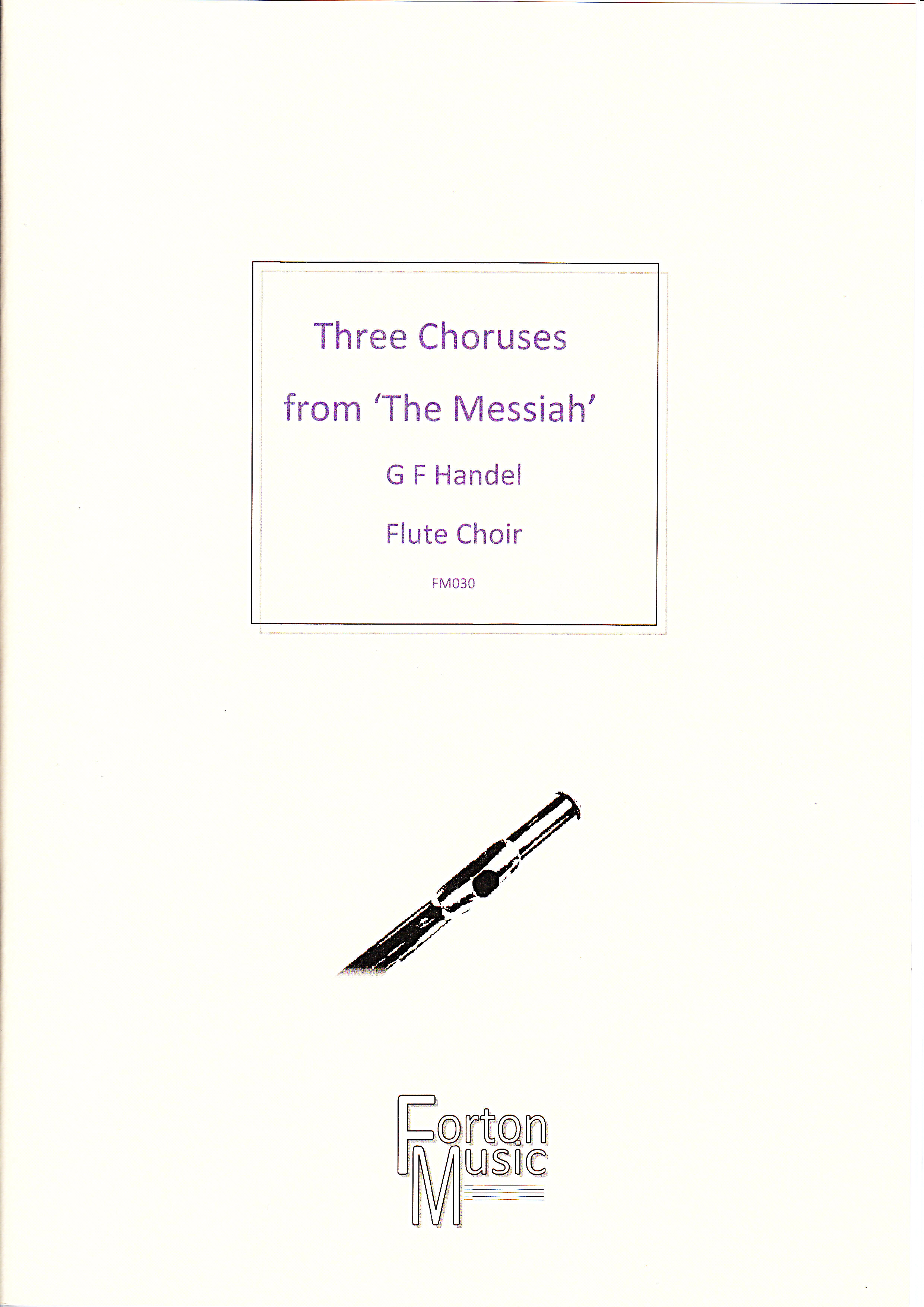 THREE CHORUSES from The Messiah