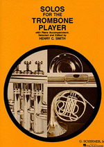 SOLOS FOR THE TROMBONE PLAYER