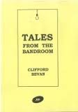 TALES FROM THE BANDROOM