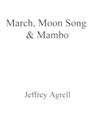 MARCH, MOON SONG AND MAMBO (score & parts)