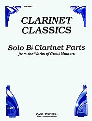 CLARINET CLASSICS Volume 1 solo parts from classic works