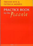PRACTICE BOOK FOR THE PICCOLO