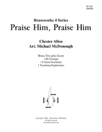 PRAISE HIM, PRAISE HIM
