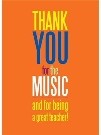 GREETING CARD Teacher Thank You For the Music