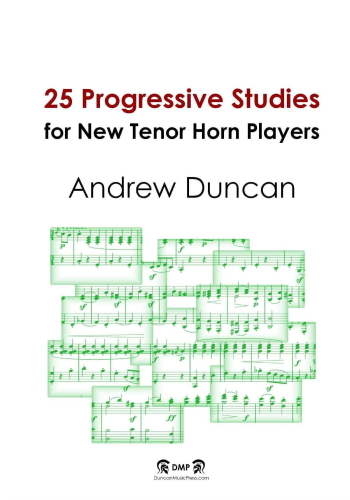 25 PROGRESSIVE STUDIES for New Tenor Horn Players
