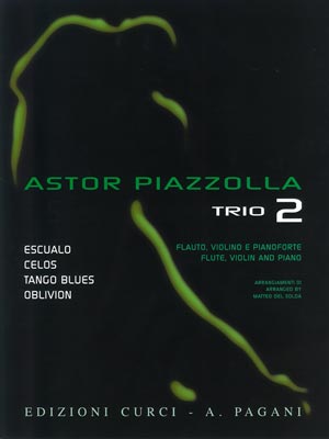 ASTOR PIAZZOLLA FOR TRIO Volume 2
