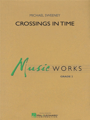 CROSSINGS IN TIME (score & parts)