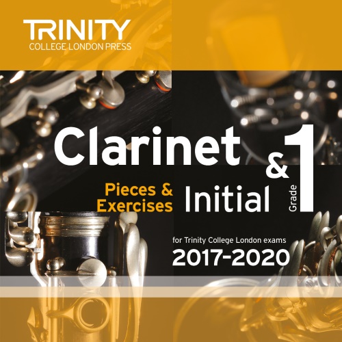CLARINET PIECES 2017-2020 Initial & Grade 1 CD
