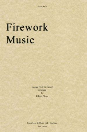 HANDEL'S FIREWORK MUSIC (score & parts)