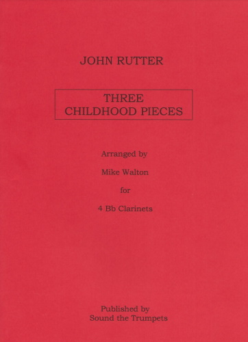 THREE CHILDHOOD PIECES (score & parts)