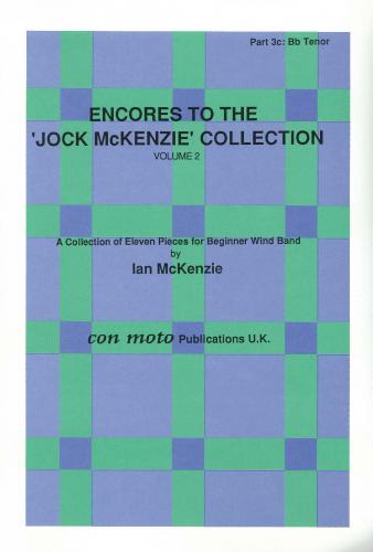 ENCORES TO THE JOCK MCKENZIE COLLECTION Volume 2 for Wind Band Part 3c Bb Tenor