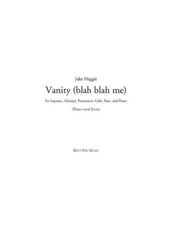 VANITY (blah blah me) piano/vocal score