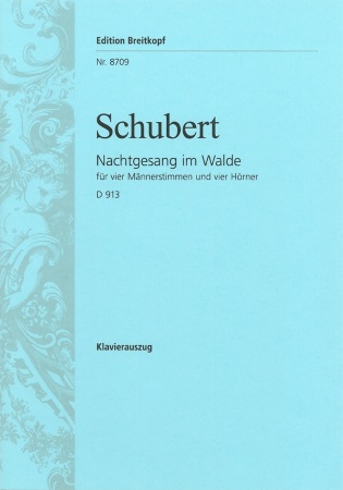 NACHTGESANG IM WALDE D913/Op.post.139 (piano/vocal score)