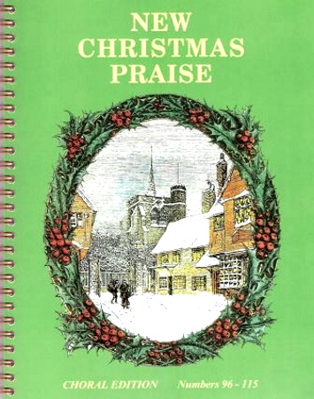 NEW CHRISTMAS PRAISE Book 2 Choral Edition/Piano Score