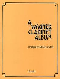 A WAGNER CLARINET ALBUM
