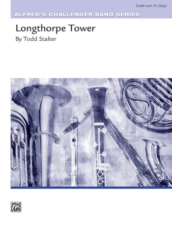 LONGTHORPE TOWER (score & parts)