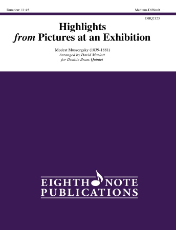 HIGHLIGHTS from Pictures at an Exhibition
