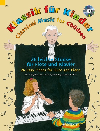 CLASSICAL MUSIC FOR CHILDREN + CD