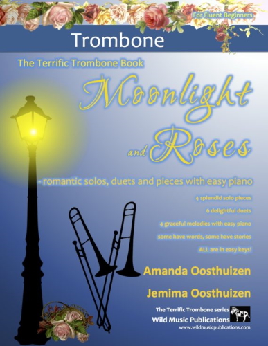 THE TERRIFIC TROMBONE BOOK of Moonlight and Roses