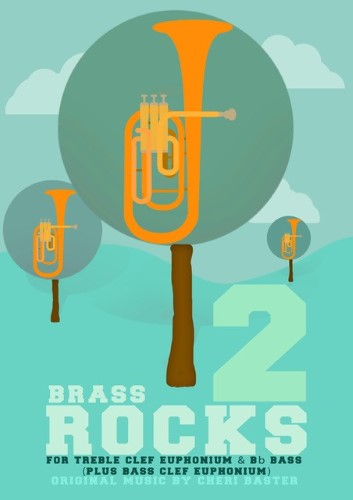 BRASS ROCKS 2 for Euphonium (TC/BC) & Bb Bass