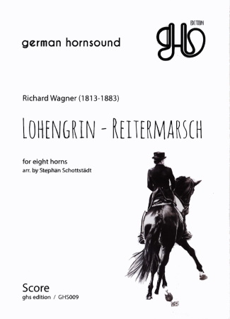 LOHENGRIN Reitermasrch (score & parts)