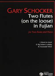 TWO FLUTES (on the Loose in Fujian)
