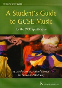 A STUDENT'S GUIDE TO GCSE MUSIC - OCR
