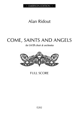 COME SAINTS AND ANGELS score