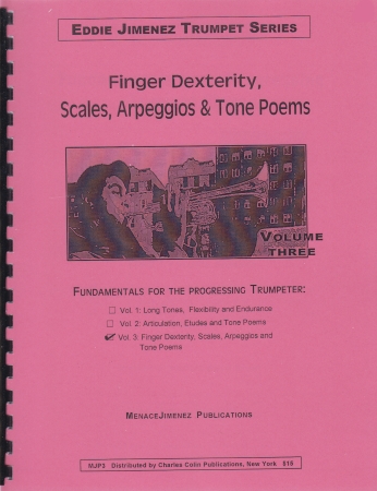 FINGER DEXTERITY, SCALES, ARPEGGIOS & TONE POEMS Volume 3