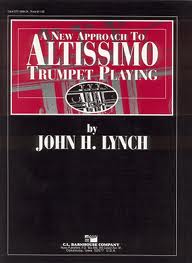 A NEW APPROACH TO ALTISSIMO TRUMPET PLAYING