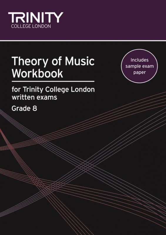THEORY OF MUSIC WORKBOOK Grade 8