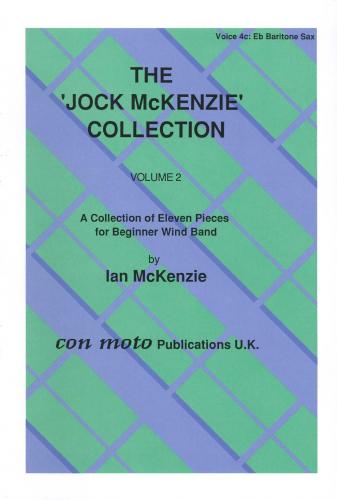 THE JOCK MCKENZIE COLLECTION Volume 2 for Wind Band Part 4c Eb Baritone Sax