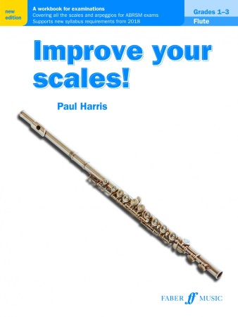 IMPROVE YOUR SCALES! Grades 1-3 (2018 Edition)