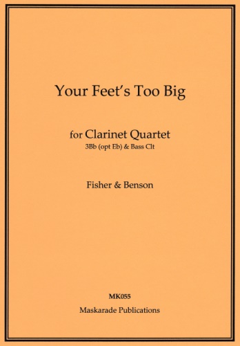 YOUR FEET'S TOO BIG (score & parts)