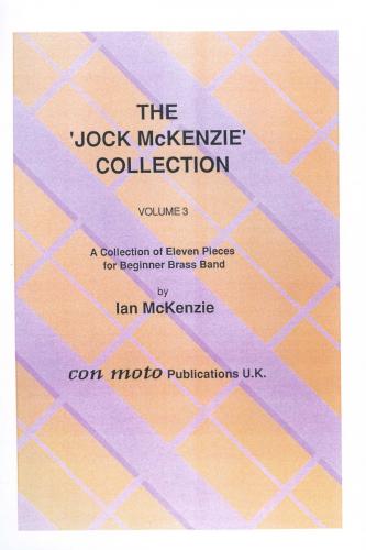 THE JOCK MCKENZIE COLLECTION Volume 3 for Brass Band (score)