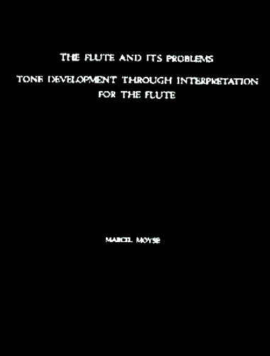 THE FLUTE AND ITS PROBLEMS