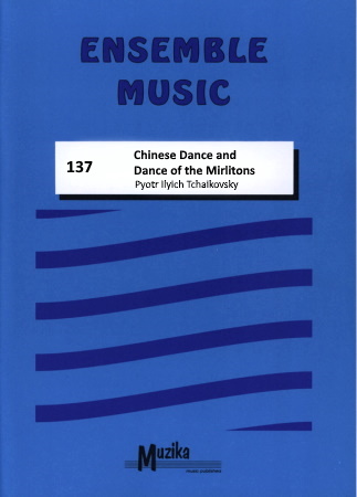 CHINESE DANCE and DANCE OF THE MIRLITONS (score & parts)