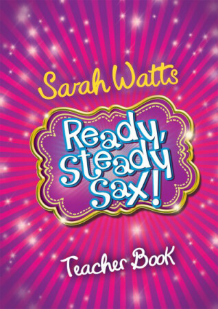 READY STEADY SAX! Teacher's Book