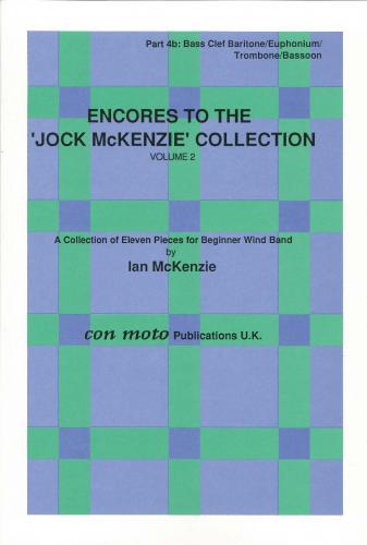 ENCORES TO THE JOCK MCKENZIE COLLECTION Volume 2 for Wind Band Part 4b Bass Clef Trombone/Baritone/