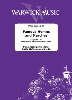 FAMOUS HYMNS AND MARCHES Piano Accompaniment for Treble Clef Brass